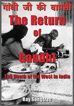 portada The Return of Gandhi: The Death of the West in India