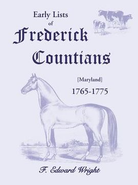 portada Early Lists of Frederick County, Maryland 1765-1775 (en Inglés)