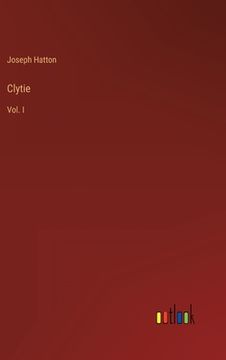 portada Clytie: Vol. I (en Inglés)