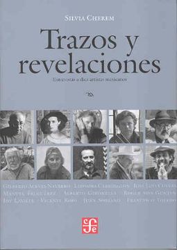 portada Trazos y Revelaciones. Entrevistas a Diez Artistas Mexicanos (in Spanish)