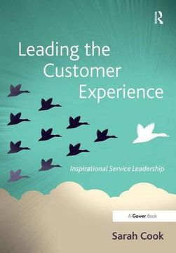 portada Leading the Customer Experience: Inspirational Service Leadership (en Inglés)