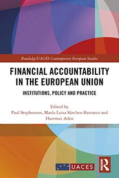 portada Financial Accountability in the European Union: Institutions, Policy and Practice: 1 (Routledge (en Inglés)