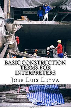 portada Basic Construction Terms for Interpreters: English-Spanish Construction Glossary (en Inglés)