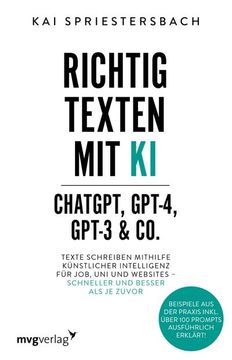 portada Richtig Texten mit ki - Chatgpt, Gpt-4, Gpt-3 & co. (en Alemán)