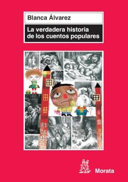 portada La Verdadera Historia de los Cuentos Populares (in Spanish)