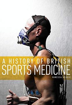 portada A History of British Sports Medicine 