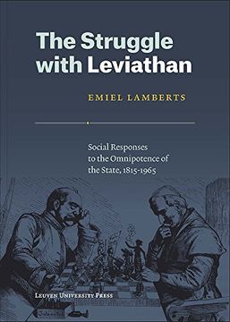 portada The Struggle With Leviathan: Social Responses to the Omnipotence of the State, 1815–1965 (Kadoc Studies on Religion, Culture and Society) 