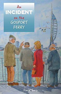 portada An Incident on the Gosport Ferry (en Inglés)