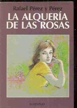 portada La Alqueria De Las Rosas