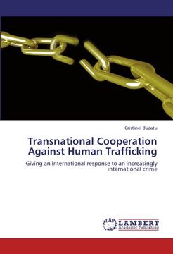 portada Transnational Cooperation Against Human Trafficking: Giving an international response to an increasingly international crime