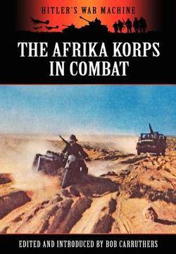 portada the afrika korps in combat (en Inglés)