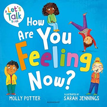 portada How are you Feeling Now?  A Let? S Talk Picture Book to Help Young Children Understand Their Emotions