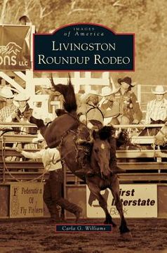 portada Livingston Roundup Rodeo (en Inglés)
