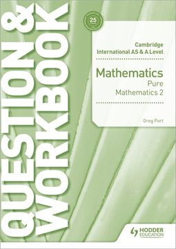portada Cambridge International as & a Level Mathematics Pure Mathematics 2 Question & Workbook (en Inglés)