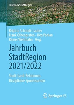 portada Jahrbuch Stadtregion 2021/2022: Stadt-Land-Relationen. Disziplinäre Spurensuchen (en Alemán)