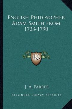 portada english philosopher adam smith from 1723-1790 (in English)