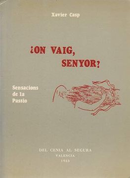 portada On Vaig, Senyor? (2ª Ed. ) (in Valencian)