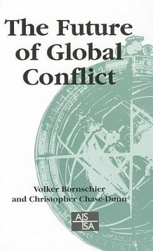 portada the future of global conflict (en Inglés)