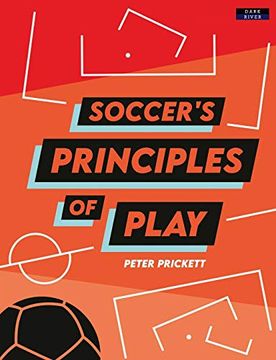 portada Soccer'S Principles of Play (en Inglés)