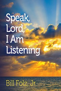 portada Speak Lord, I Am Listening (en Inglés)
