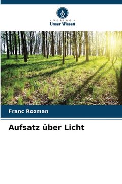 portada Aufsatz über Licht (en Alemán)