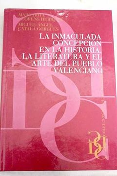 portada La Inmaculada Concepción en la Historia, la Literatura y el Arte del Pueblo Valenciano