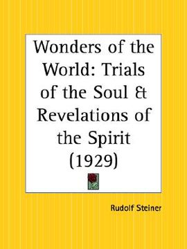 portada wonders of the world: trials of the soul and revelations of the spirit