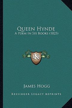 portada queen hynde: a poem in six books (1825) a poem in six books (1825) (en Inglés)