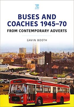 portada Buses and Coaches 1945–70: From Contemporary Adverts (Britain'S Buses Series) (in English)