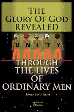 portada The Glory Of God Revealed Through The Lives Of Ordinary Men (en Inglés)
