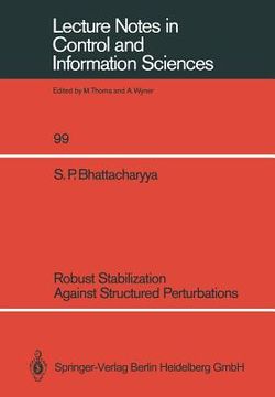 portada robust stabilization against structured perturbations (en Inglés)