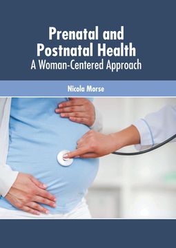 portada Prenatal and Postnatal Health: A Woman-Centered Approach (en Inglés)