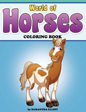 portada World Of Horses Coloring Book (en Inglés)