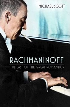 portada Rachmaninoff: The Last of the Great Romantics (in English)