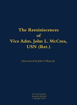 portada Reminiscences of Vice Adm. John L. McCrea, USN (Ret.) (en Inglés)