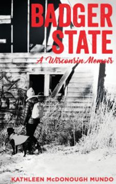 portada Badger State: A Wisconsin Memoir (en Inglés)