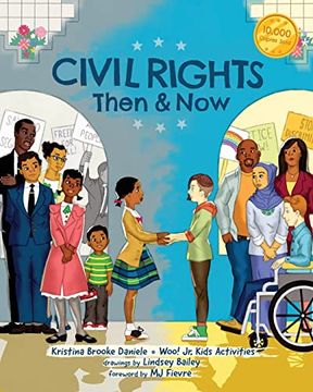 portada Civil Rights Then and Now: A Timeline of Past and Present Social Justice Issues in America (Black History Book for Kids) (Woo! Jr. Kids Activities Books) (in English)