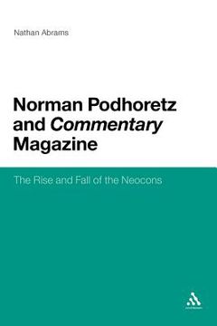 portada norman podhoretz and commentary magazine (en Inglés)