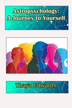 portada Astropsychology: A Journey to Yourself (in English)