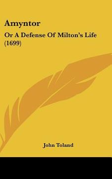 portada amyntor: or a defense of milton's life (1699)