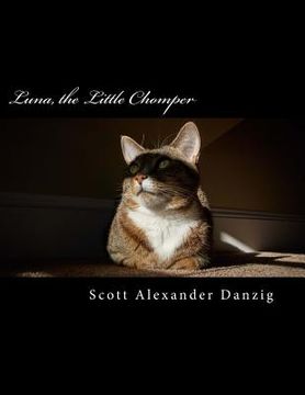 portada Luna, the Little Chomper: A storybook of cute cat pics and dark humor (en Inglés)