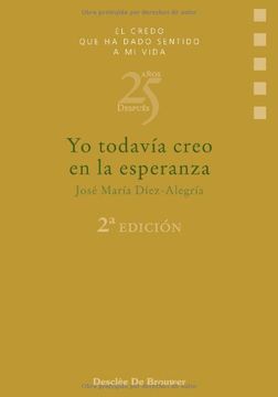 portada Yo Todavía Creo en la Esperanza (in Spanish)