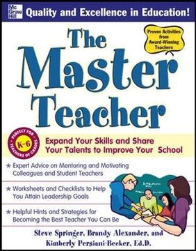 portada The Master Teacher: Expand Your Skills and Share Your Talents to Improve Your School 