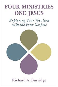 portada Four Ministries, one Jesus: Exploring Your Vocation With the Four Gospels (en Inglés)