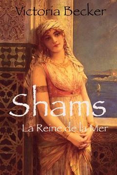 portada Shams: La Reine de la Mer (in French)