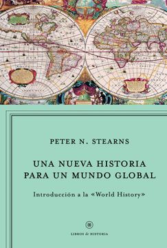 portada Una nueva historia para un mundo global: Introducción a la World History