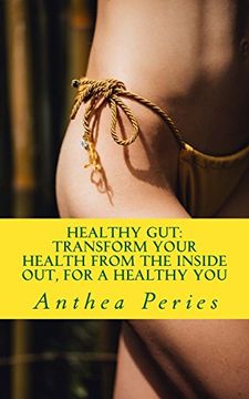 portada Healthy Gut: Transform Your Health From the Inside Out, for a Healthy you (Eating Disorders) (in English)
