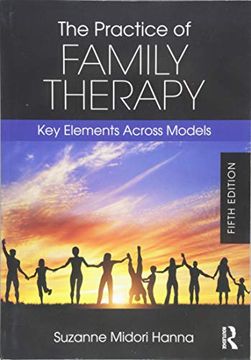 portada The Practice of Family Therapy: Key Elements Across Models (in English)