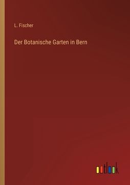 portada Der Botanische Garten in Bern (en Alemán)