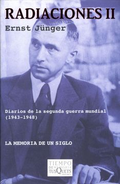 portada Radiaciones,T. Ii: Diarios de la Senguda Guerra Mundial (1943-1948) la Memoria de un Siglo